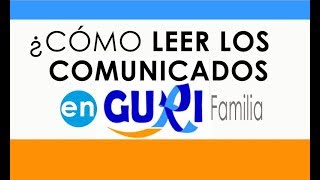 Cómo ver comunicados en GURÍ FAMILIA Descarga de la APP [upl. by Studdard]