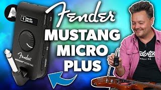 NEW Fender Mustang Micro Plus  An Impressive New Headphone Amp [upl. by Aisinut]