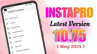 INSTAPRO latest version V1075MAY 2024  insta special featuresinstapro apk updated Techme111 [upl. by Namus]