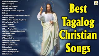 Best Tagalog Christian Songs With Lyrics 🙏 Tagalog Worship Songs Collection [upl. by Yssej]