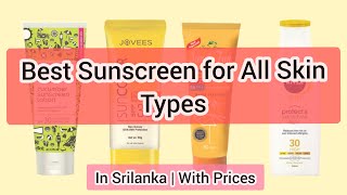 Best Sunscreen for All Skin Types SPF In Sri Lanka With Prices 2020 Be Glam [upl. by Holbrook592]