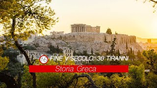 Storia Greca 16 I trenta tiranni e la fine del V secolo Sub Ita  En [upl. by Nagrom117]