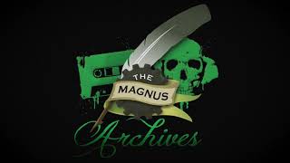 THE MAGNUS ARCHIVES 125 – Civilian Casualties [upl. by Dailey]