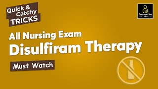 DisulfiramAntabuse Therapy  Nursing Exam  Fast amp Easy Trick  By Jinumon Sir [upl. by Anirec]