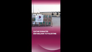 Qatar Donates 50 Million To Palestine [upl. by Farrington]