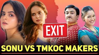 Palak Sindhwani EXITS TMKOC  Sonu vs Makers CONTROVERSY DETAILS  Taarak Mehta Ka Ooltah Chashmah [upl. by Ailen]