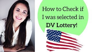 How to check if I was selected in DV Visa Lottery 2019🇺🇸✔️ [upl. by Hanway]