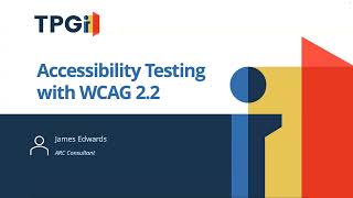 Accessibility Testing with WCAG 22 [upl. by Justicz]