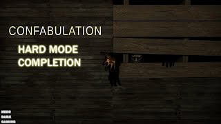 CONFABULATION  FULL GAMEPLAY  HARD MODE COMPLETION [upl. by Lecia]