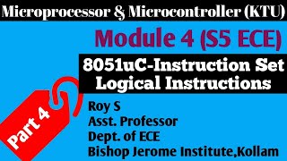 Module 4Part 4Logical Instructions8051Microprocessors amp MicrocontrollersS5 ECEKTU [upl. by Coffee]