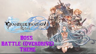 Granblue Fantasy Relink OST  Carving a Path to Skys End II Boss Overdrive Theme [upl. by Griggs]