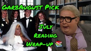 July Reading Wrapup 📚 and garbaugust pick 🗑🏀 [upl. by Castera19]