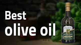 Top 10 Best Olive Oils in 2024  Olive Oils of the Year [upl. by Colly]