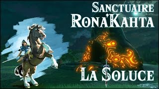 RONAKAHTA  SANCTUAIRE  ZELDA BOTW [upl. by Hcurab767]