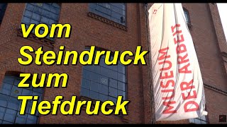 Museum der Arbeit Drucktechnik  vom Steindruck über den Offsetdruck zum Tiefdruck  Vorführung [upl. by Rumit337]