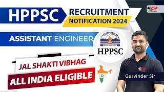 HPPSC AE Jal Shakti Vibhag detailed notification out 2024 Civil Engineering  15 Vacancies [upl. by Connelley]