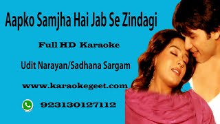 Aapko samjha hai jab se zindagi Karaoke [upl. by Einnahc]