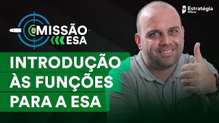 Missão Gabarito ESA Introdução às Funções para a ESA  Tarefa 1 [upl. by Klepac937]