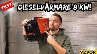 TEST 8KW DIESELVÄRMARE FRÅN VEVOR🔥Ny design Är den bättre än sin föregångare [upl. by Ainehs]