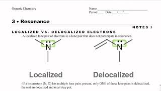 Organic Chemistry Notes 31 Localized vs Delocalized Electrons [upl. by Ailedamla]