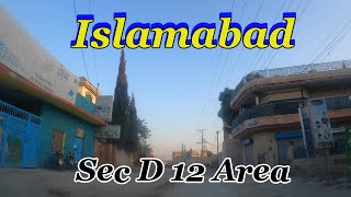 Exploring Islamabad  Sec D 12 Area  Shortest Way From B 17 Multi Garden Society To Islamabad [upl. by Htinek]