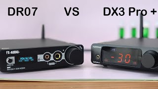 FXAudio DR07 DACAmp Review Better Than TOPPING DX3 Pro   Sound Quality Features amp Comparison [upl. by Chin]