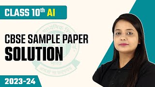 CBSE Sample Paper 202324  Class 10 Artificial Intelligence Code 417  CBSE Board Exam 2024 [upl. by Halyk944]