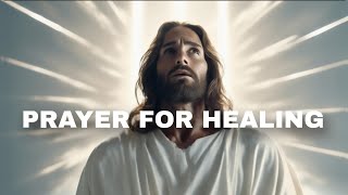 Prayer for Healing  A Daily Prayer for Healing [upl. by Nolyar846]