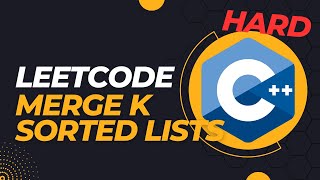 LeetCode  Merge k Sorted Lists  C [upl. by Blas]