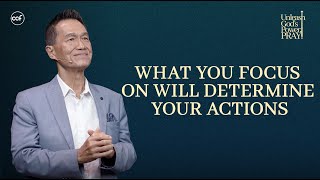 What You Focus On Will Determine Your Actions [upl. by Hendrix]