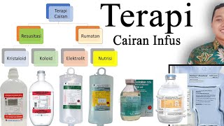 Terapi cairan infus  RL NaCl Dextrose Albumin Dextran Gelatin HES KCL Kabiven [upl. by Ymer]