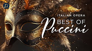 Italian Opera  Best of Puccini [upl. by Lovich637]