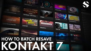 How To Batch Resave In Kontakt 7 NonPlayer Import Feature [upl. by Gavrah515]