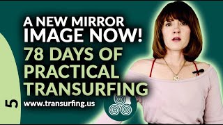 78 Days of Practical Reality Transurfing by Vadim Zeland Day 5 A New Mirror Image [upl. by Nolrev985]