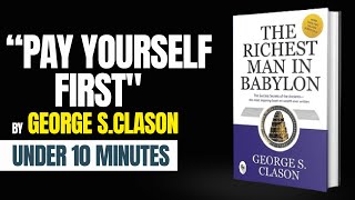 The Richest Man In Babylon By George S Clason Quick Audiobook Summary [upl. by Loria]