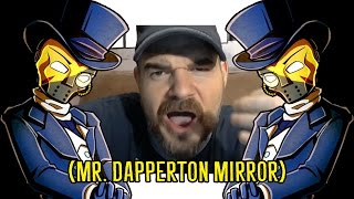 Why CultOfDusty is HURR DURR Mr Dapperton Mirror [upl. by Hymie]