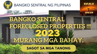 Central Bank Foreclosed Properties For Sale ng Bangko Sentral 2023 [upl. by Kiri585]