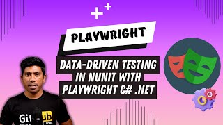 Data Driven Testing in NUnit for Playwright with C NET [upl. by Aerdnak]