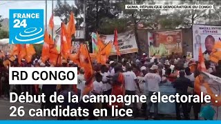 RD Congo  début de la campagne électorale 26 candidats en lice • FRANCE 24 [upl. by Eirameinna857]