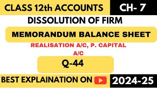 A B amp C started the business  Q44 Dissolution  Ch7  Accountancy  TS Grewal  Class 12  2425 [upl. by Ardnait]