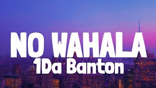 1da Banton  No Wahala Official Video [upl. by Arriat]