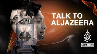 Exclusive interviews with global voices  Talk to Al Jazeera [upl. by Ecirtel]