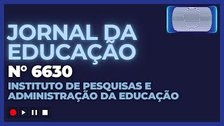 Jornal da Educação  nº 6630 – quinta  feira – 05 de setembro de 2024 [upl. by Thorpe]