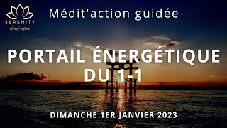 25 MIN 🎧  🕯 Portail énergétique du 11 2023  Méditation dINTENTIONS amp de MANIFESTATIONS [upl. by Hennahane]