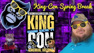 KingCon Spring Break 2024  Kingman Comic Con [upl. by Clarice]