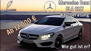 Mercedes Benz CLA C117 Kaufberatung  Alles was man wissen sollte vor dem Kauf  G Performance [upl. by Festa]