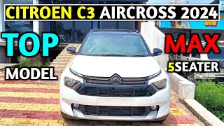 Citroen C3 Aircross Max 5 Seater 2024Citroen C3 Aircross 2024Review❣️ [upl. by Cutcheon682]