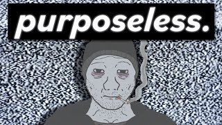 Why You Feel Purposeless in Life [upl. by Lavotsirc]