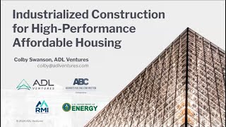 Webinar – Industrialized Construction for HighPerformance Affordable Housing [upl. by Henrietta]