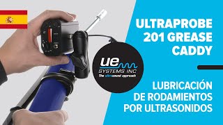 Ultraprobe 201 Grease Caddy  Lubricación de rodamientos por ultrasonidos [upl. by Padegs]